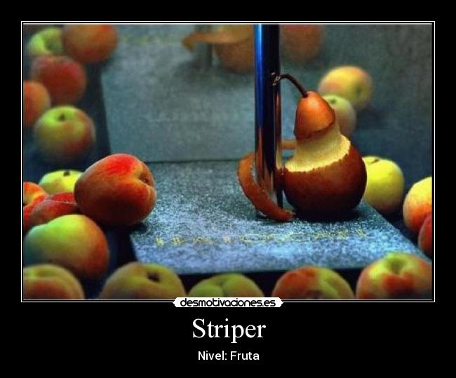Striper - Nivel: Fruta