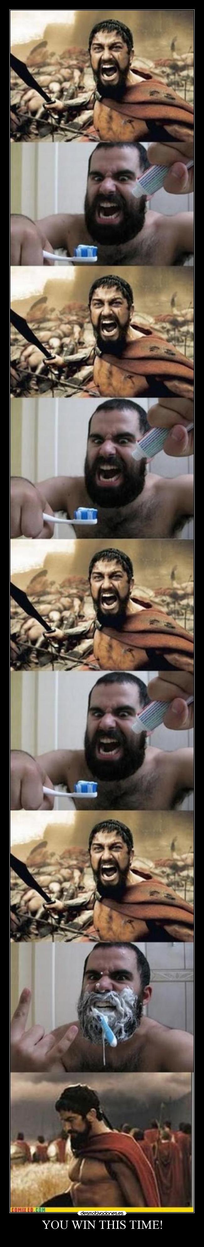 YOU WIN THIS TIME! - 