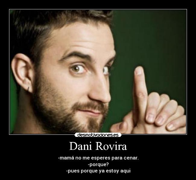 Dani Rovira - 