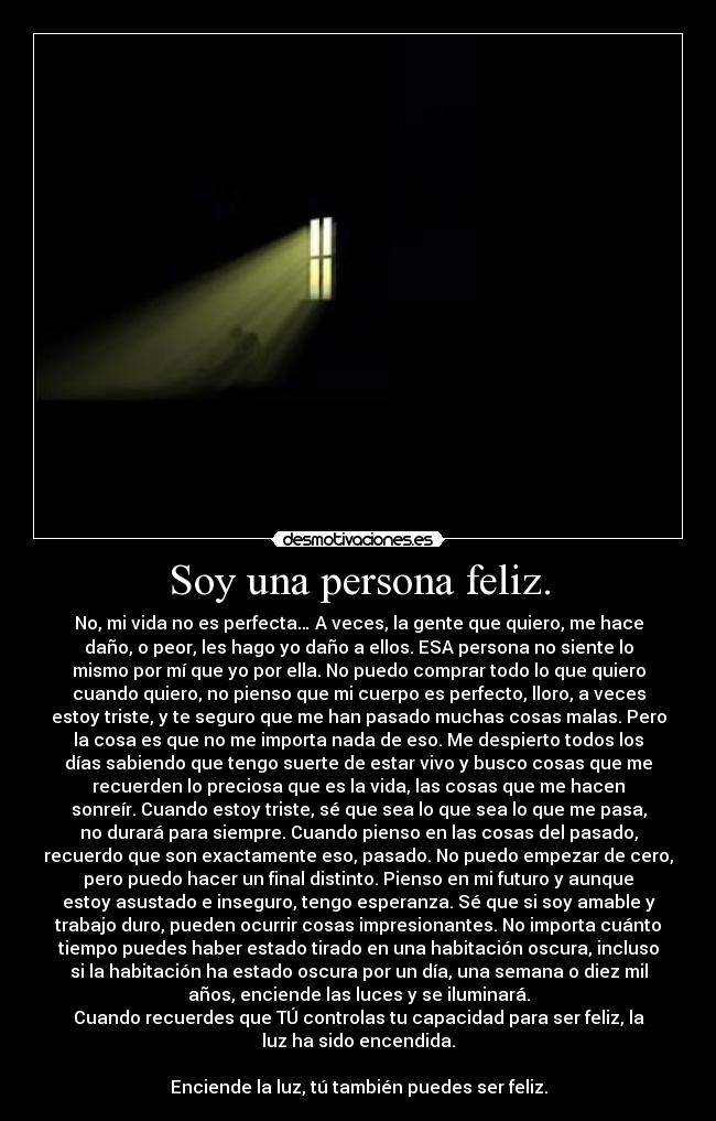 Soy una persona feliz. - 
