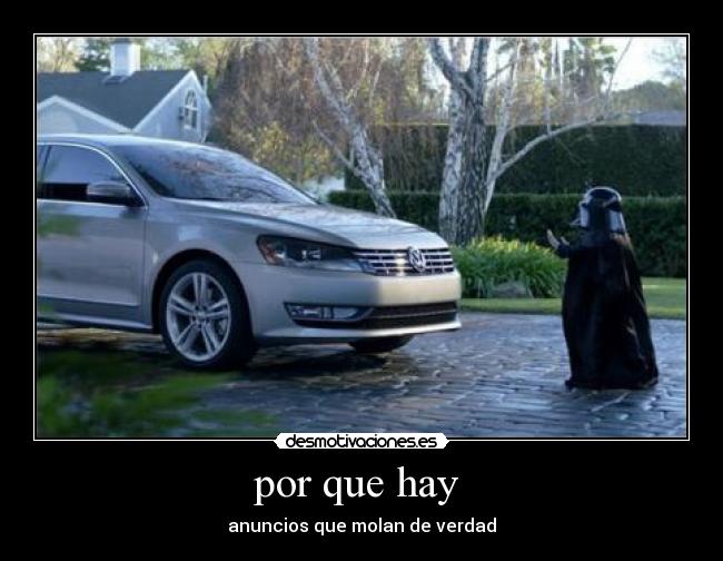 por que hay  - anuncios que molan de verdad