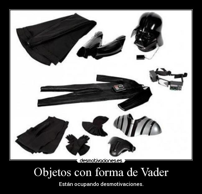 carteles desmotivaciones vader darth objetos vanadar desmotivaciones