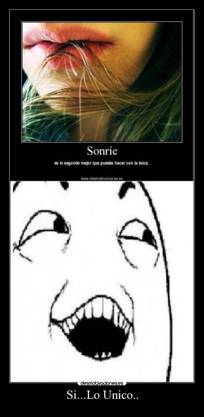 Si...Lo Unico.. - 