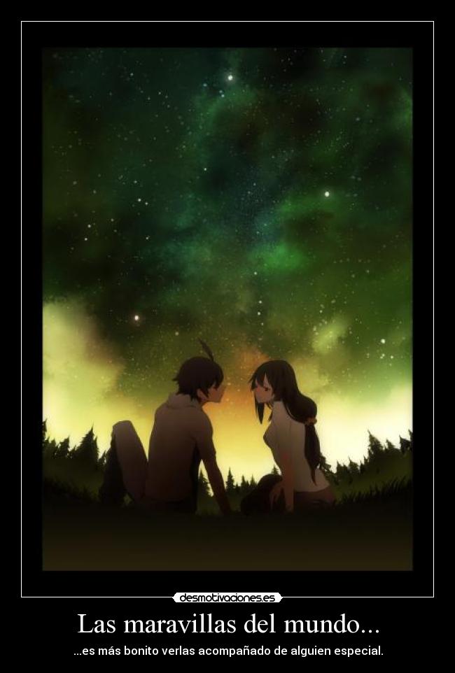 Las maravillas del mundo... -