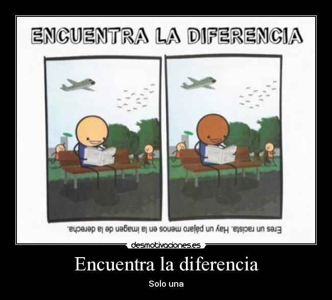 Encuentra la diferencia - Solo una