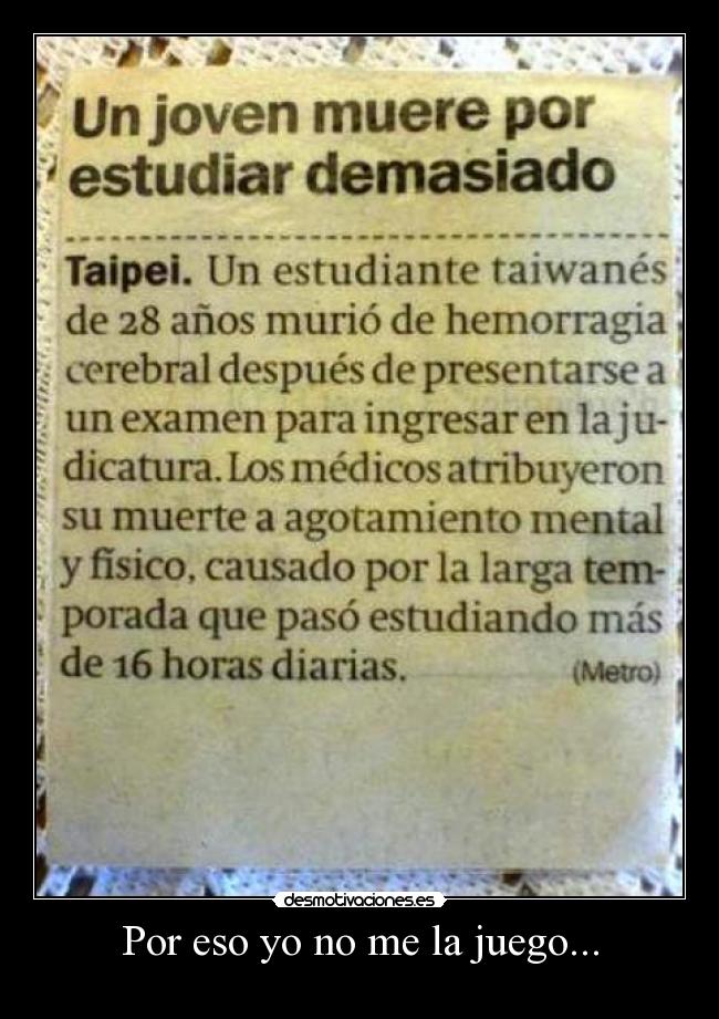 Por eso yo no me la juego... - 