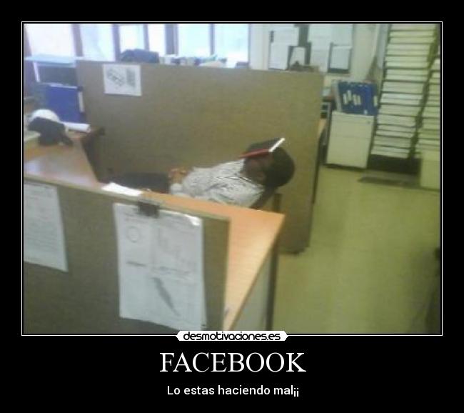 FACEBOOK - Lo estas haciendo mal¡¡
