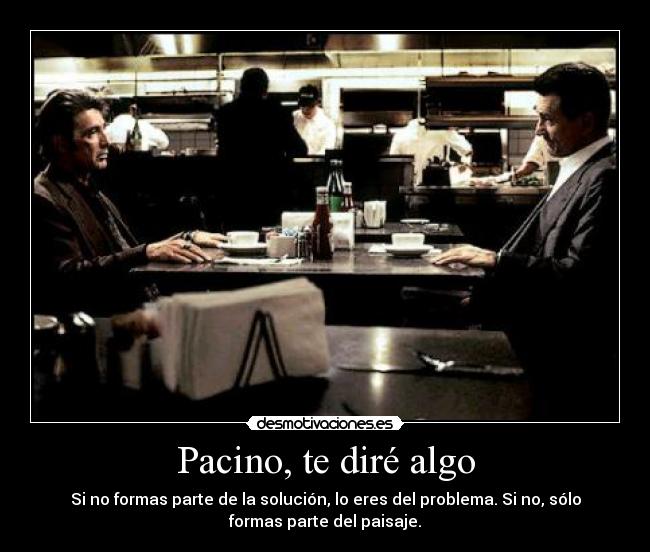 carteles niro pacino heat ronin desmotivaciones