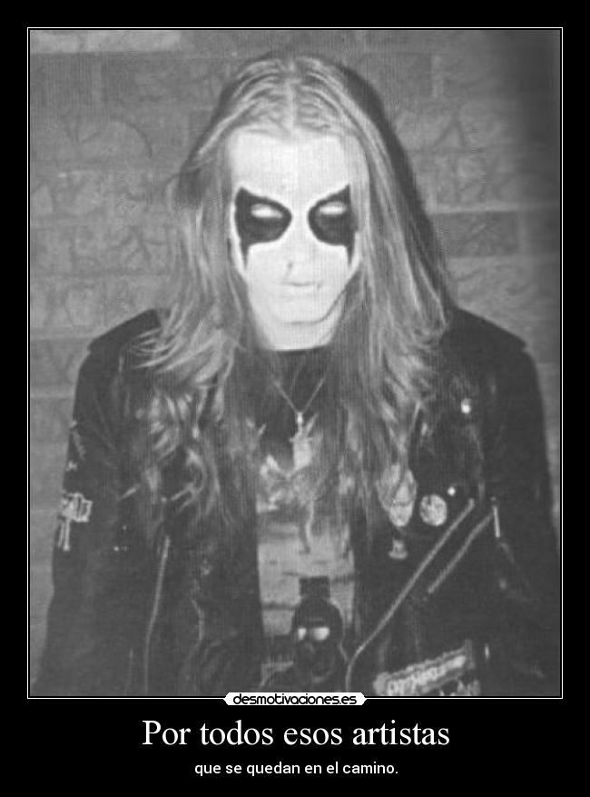 Por todos esos artistas -