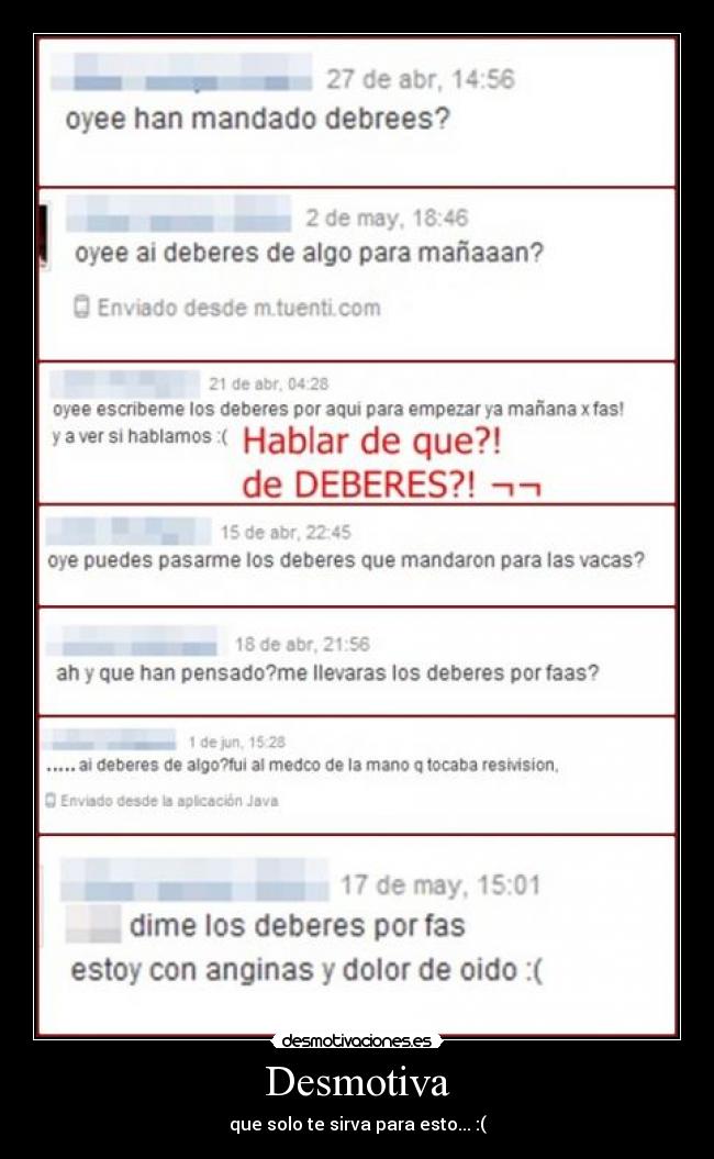 Desmotiva - que solo te sirva para esto... :(