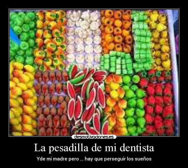 La pesadilla de mi dentista -
