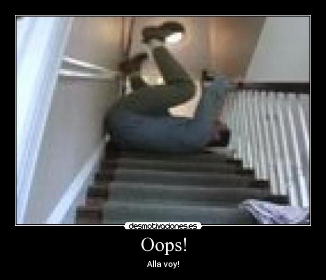 Oops! - Alla voy!