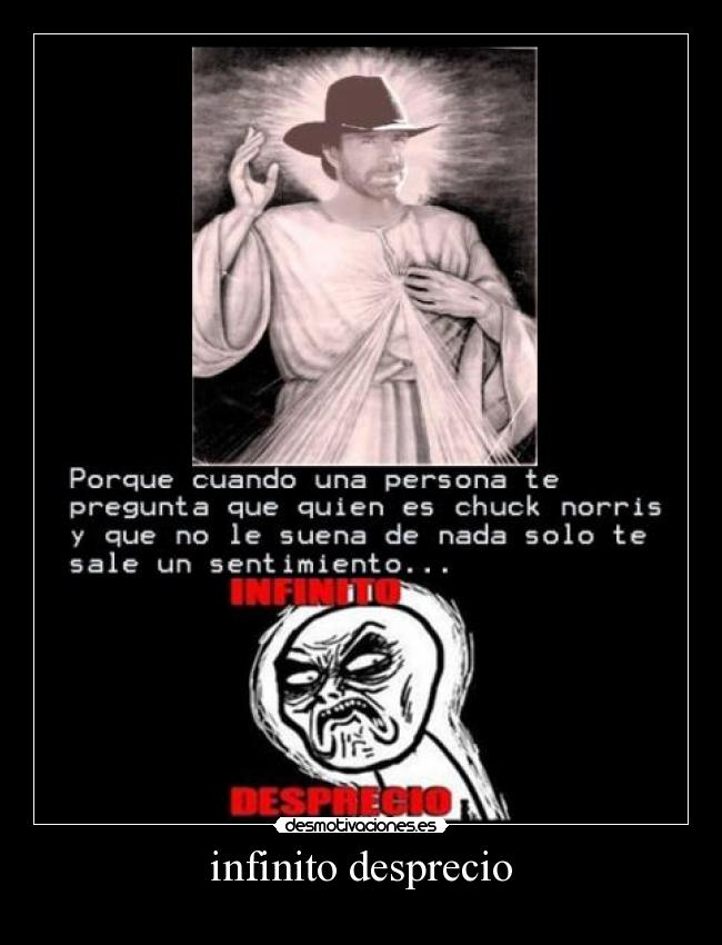 infinito desprecio -