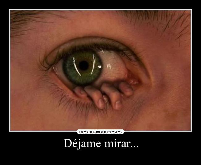 Déjame mirar... -