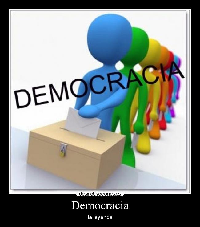 Democracia - la leyenda