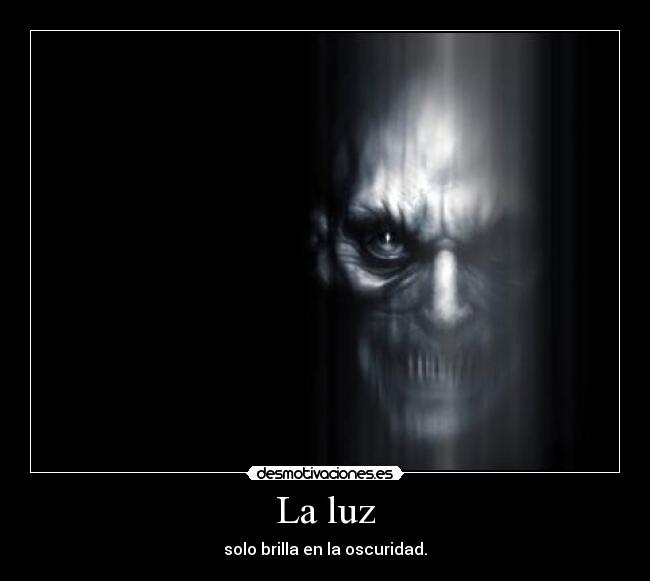 La luz - 