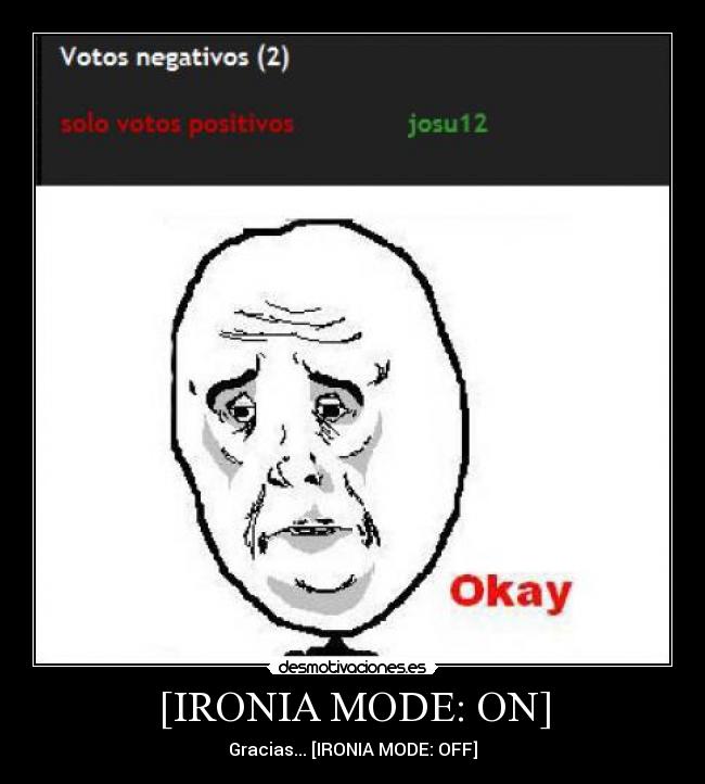 [IRONIA MODE: ON] - 