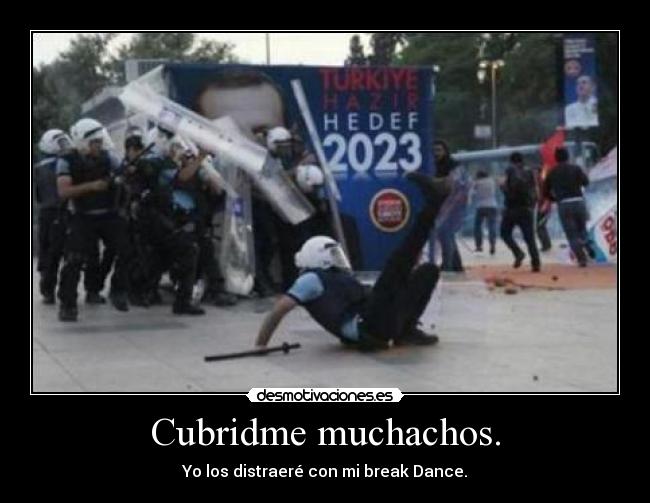 Cubridme muchachos. - 