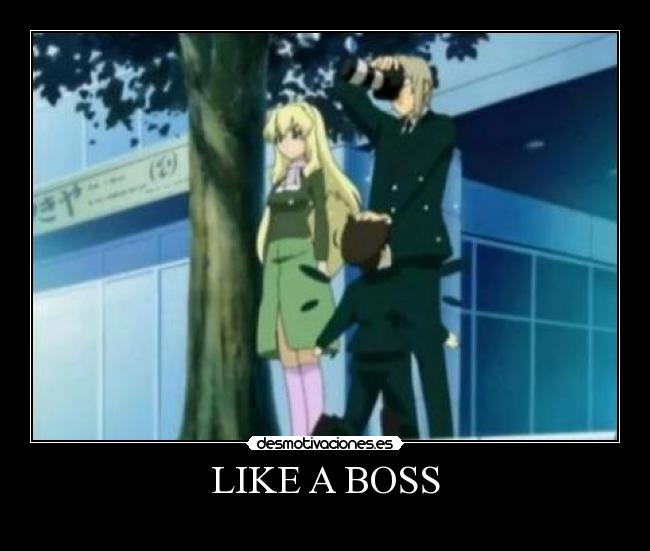 LIKE A BOSS -