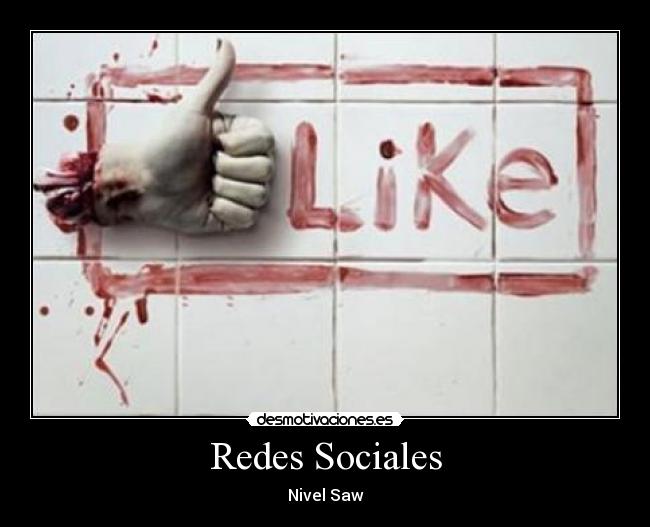 Redes Sociales - Nivel Saw