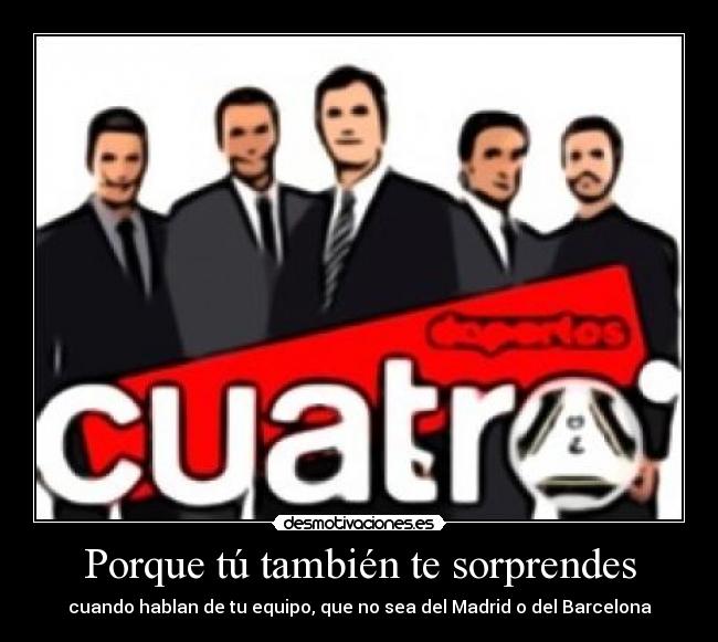 Porque tú también te sorprendes -