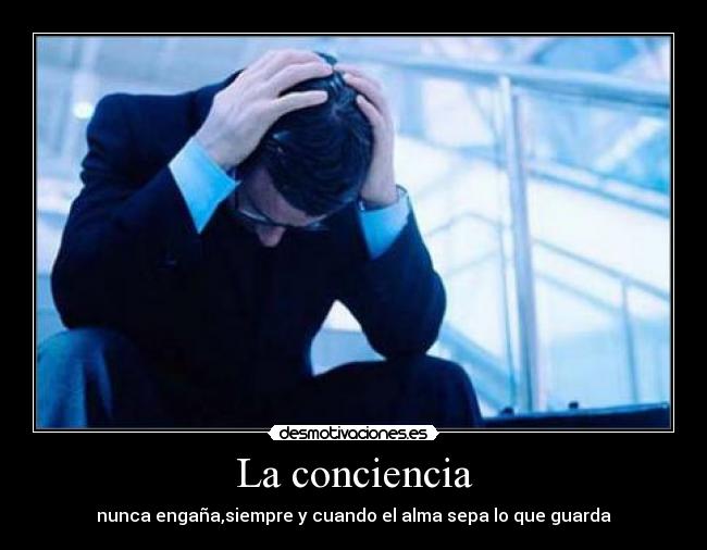 La conciencia - 