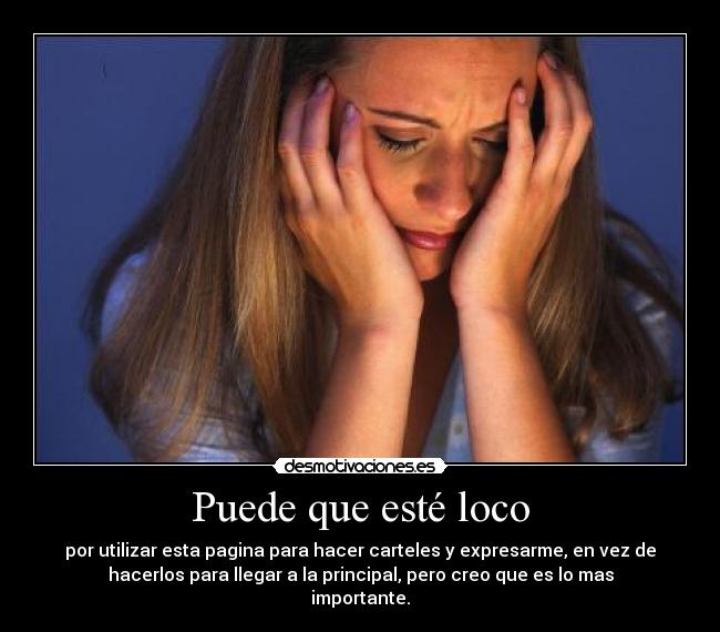 Puede que esté loco - 