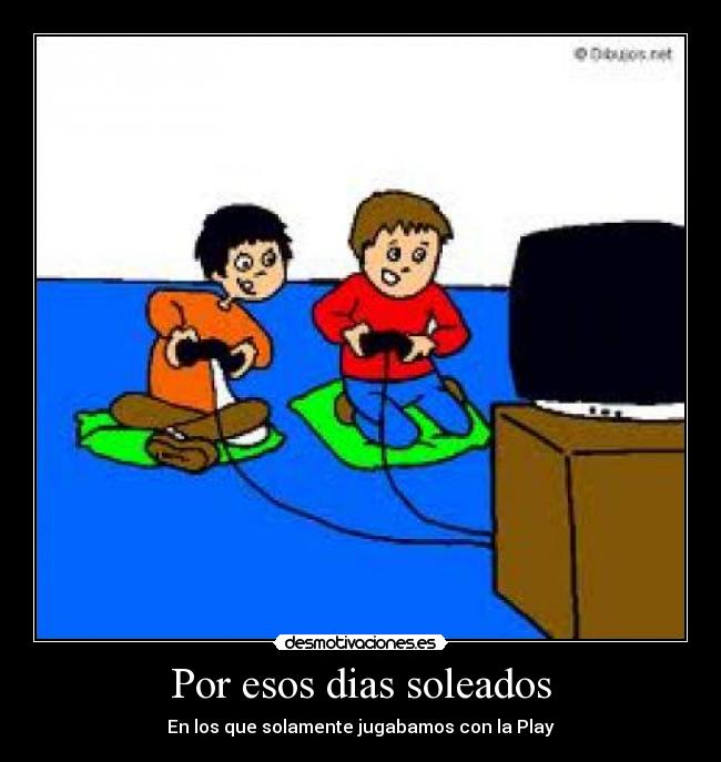 Por esos dias soleados -