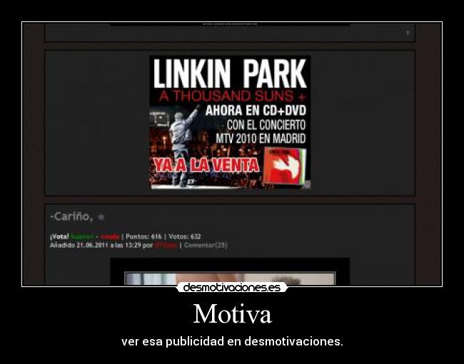 Motiva - ver esa publicidad en desmotivaciones.