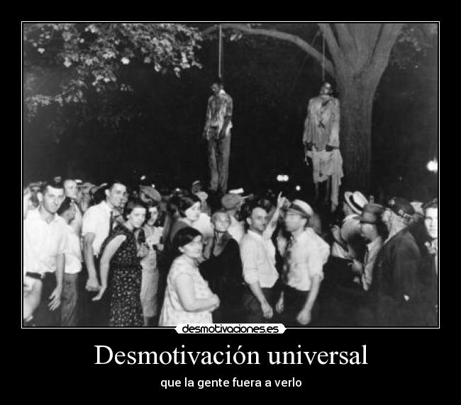Desmotivación universal -