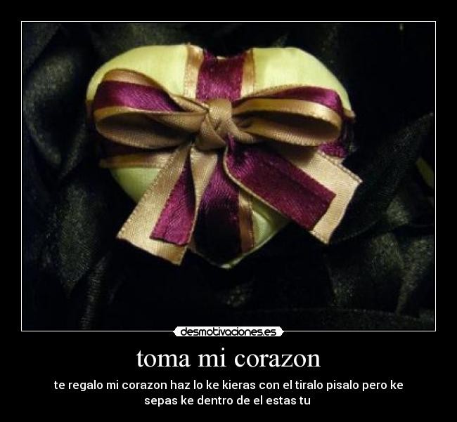 toma mi corazon - 