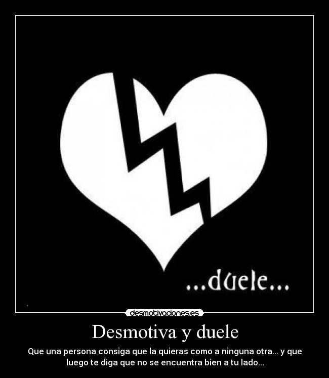 Desmotiva y duele - 