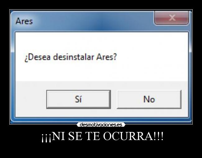 ¡¡¡NI SE TE OCURRA!!! -