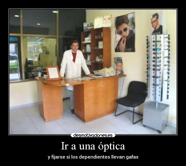 Ir a una óptica -