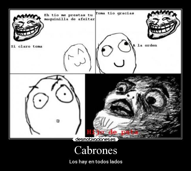 Cabrones - Los hay en todos lados
