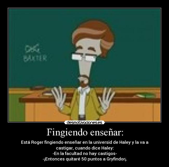 Fingiendo enseñar: -