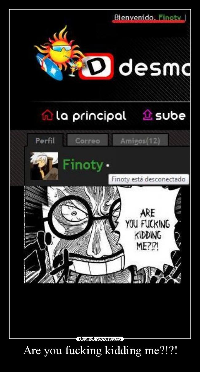 carteles are you fucking kidding desmotivaciones