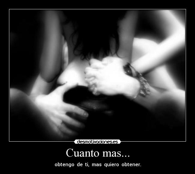 Cuanto mas... - 