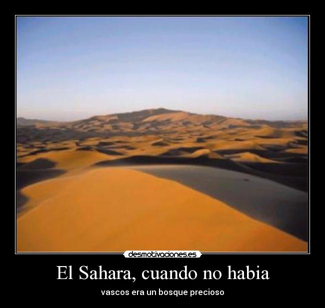 El Sahara, cuando no habia - 