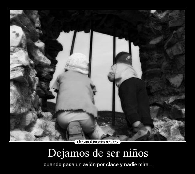 Dejamos de ser niños - cuando pasa un avión por clase y nadie mira...