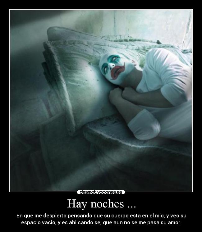 Hay noches ... - 