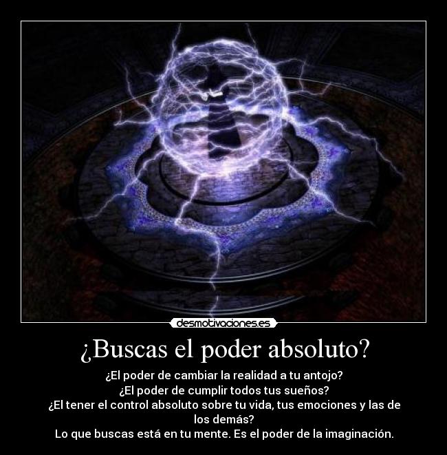 ¿Buscas el poder absoluto? - 