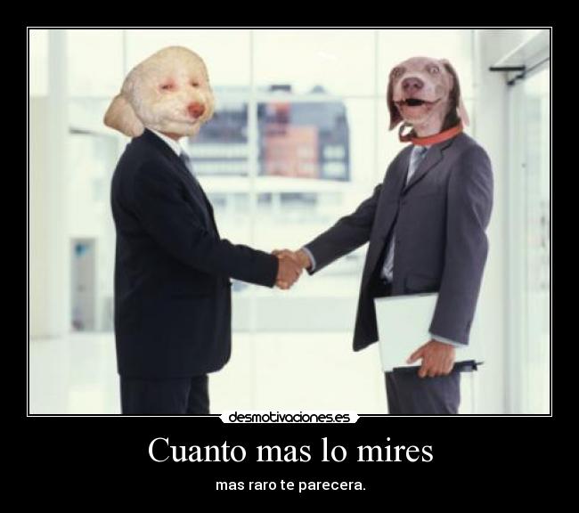 Cuanto mas lo mires -