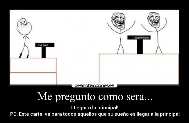 carteles llegar principal desmotivaciones