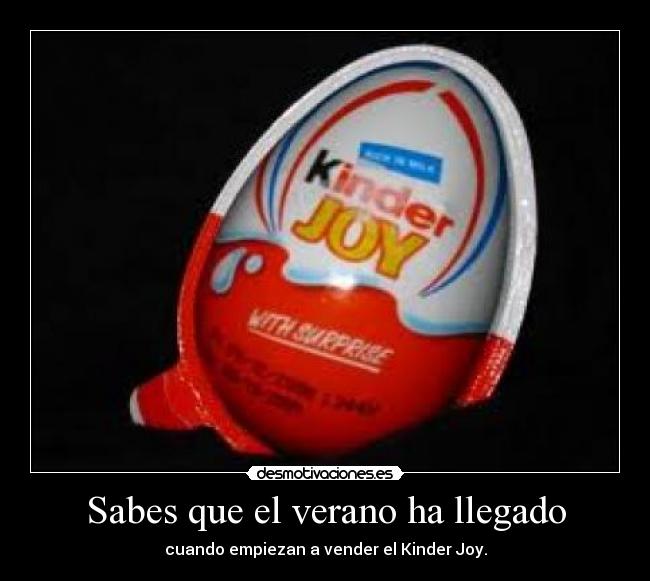 Sabes que el verano ha llegado -