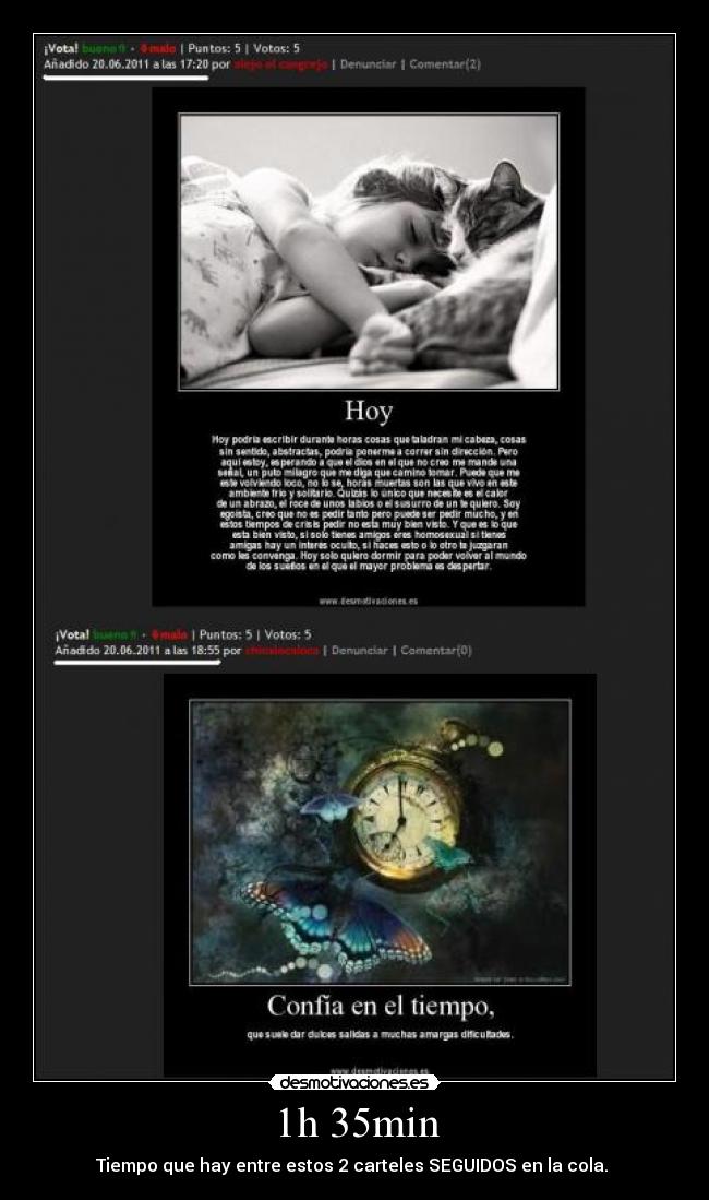 1h 35min - Tiempo que hay entre estos 2 carteles SEGUIDOS en la cola. 