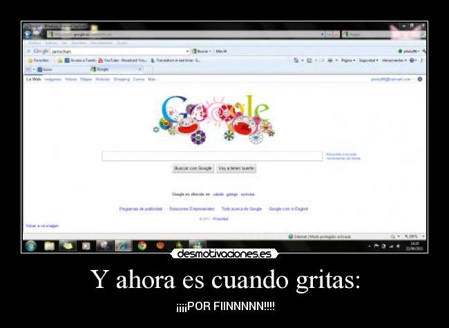 Y ahora es cuando gritas: - 