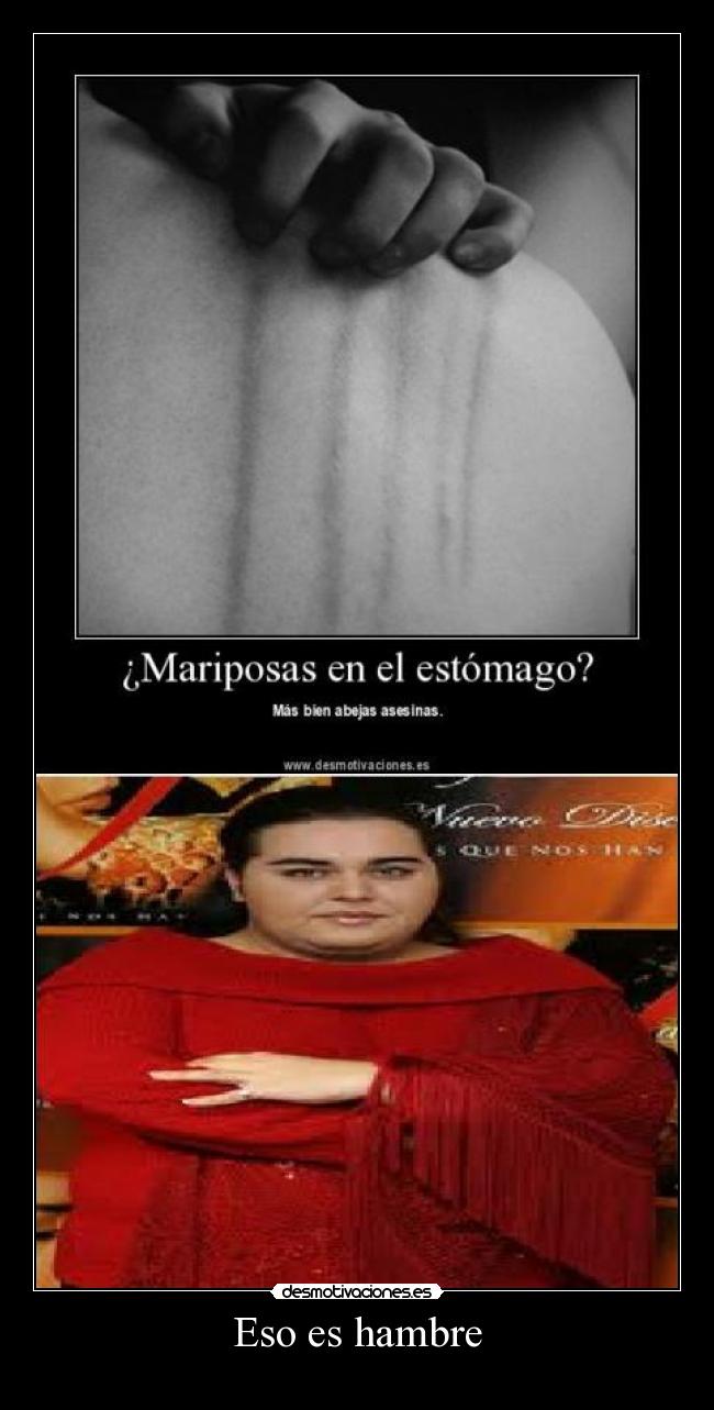 Eso es hambre -