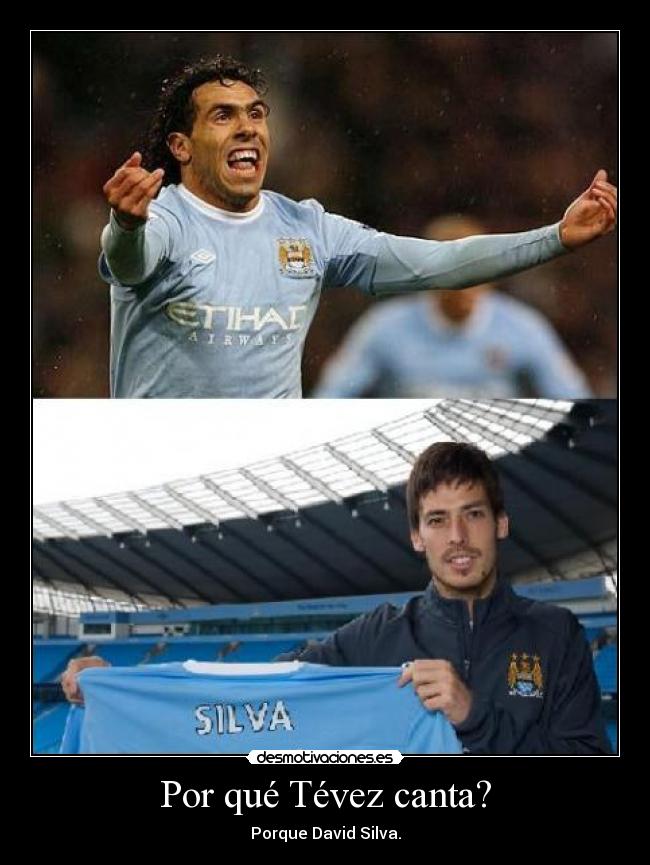 Por qué Tévez canta? -