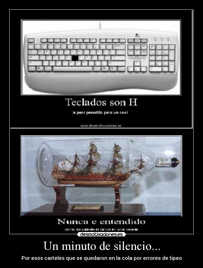 Un minuto de silencio... - Por esos carteles que se quedaron en la cola por errores de tipeo